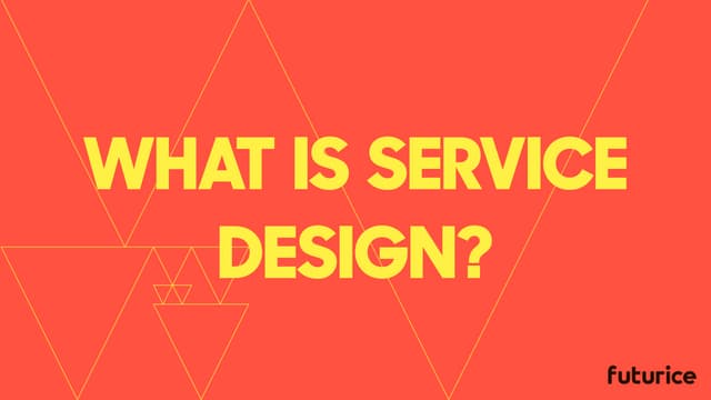 What is service design?