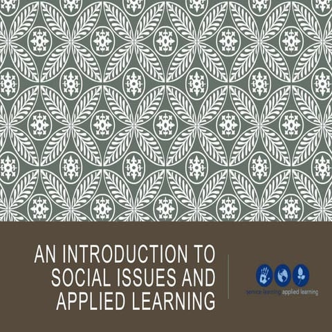 An Introduction to Social Issues and Applied Learning