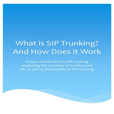 What is SIP Trunking?