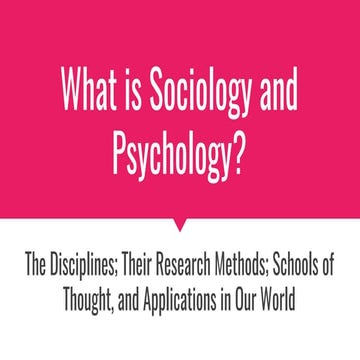 What is Sociology and Psychology.pptx