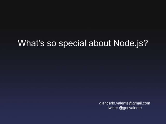 What's so special about node.js
