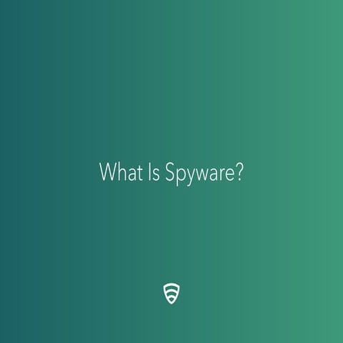 What Is Spyware?