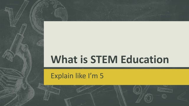 STEM Education; What is it? Simply Defined
