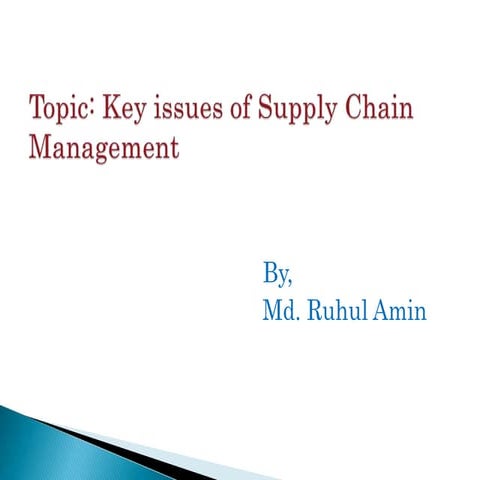 Key issues of supply chain management