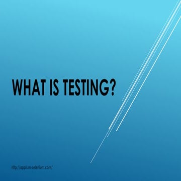 What is testing