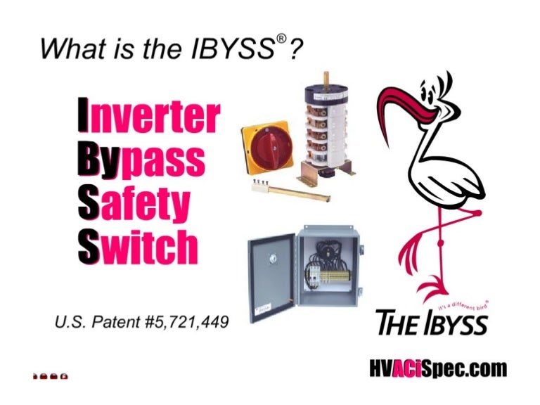 What Is The IBYSS Inverter Bypass Safety Switch