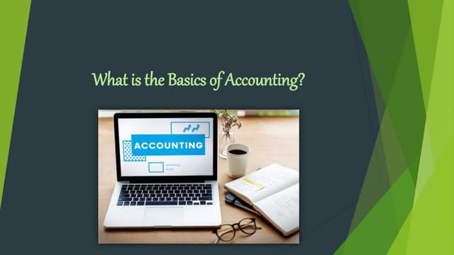 What is the Basics of Accounting