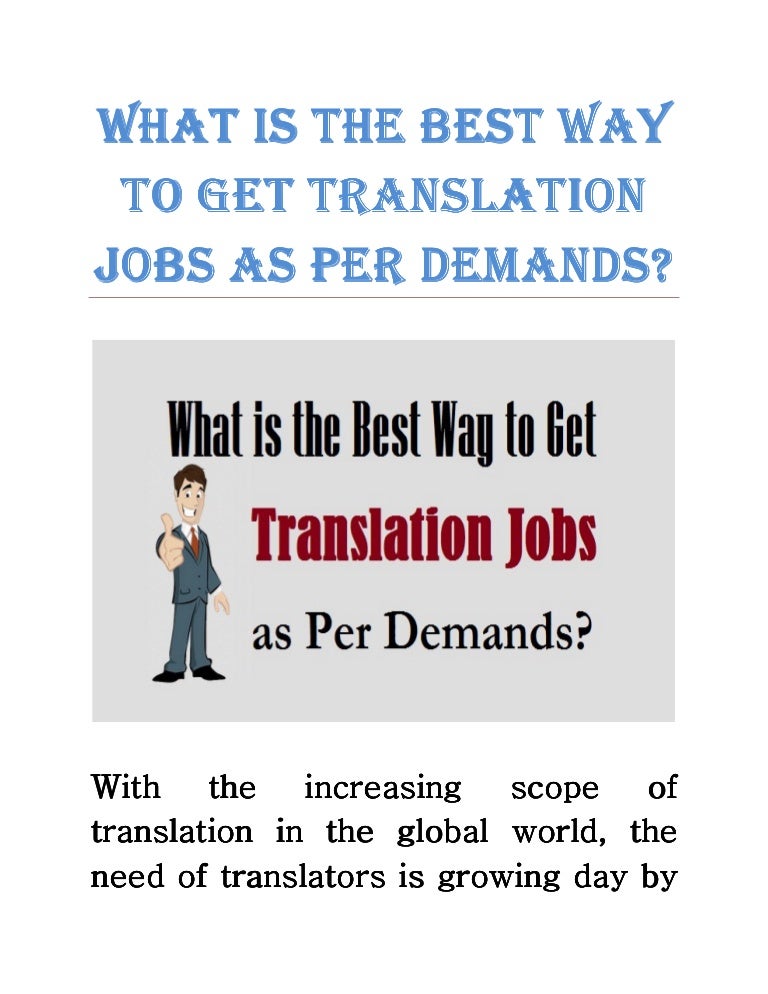 What is the Best Way to Get Translation Jobs as Per Demands?