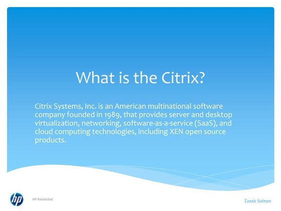 What is the Citrix?