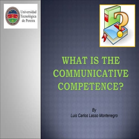 Communicative Competence