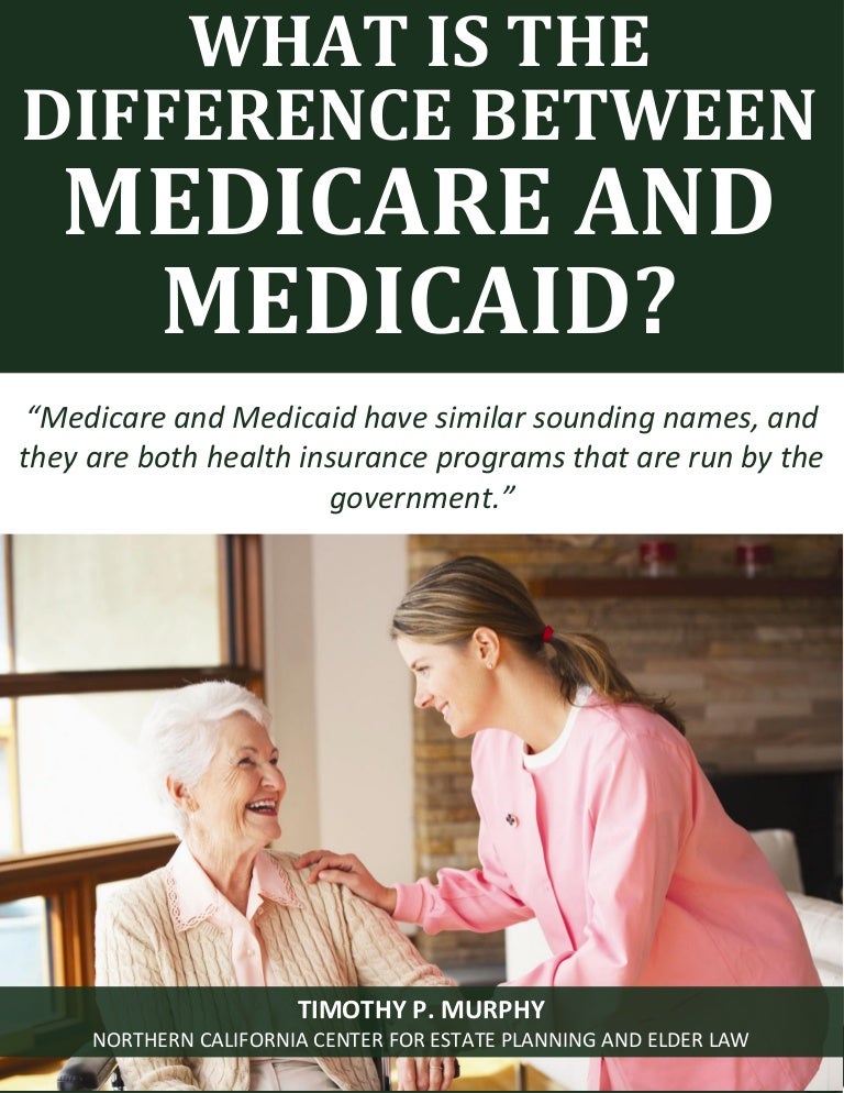 What is the Difference Between Medicare and Medicaid?