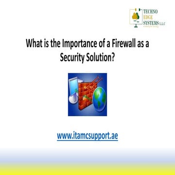 What is the Importance of a Firewall as a Security Solution?