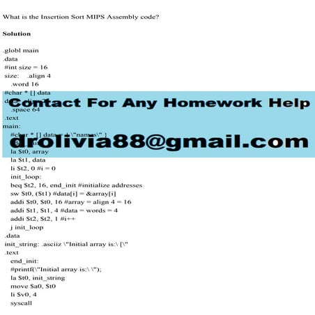 What is the Insertion Sort MIPS Assembly codeSolution.globl m.pdf