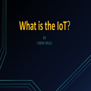 What is IoT?