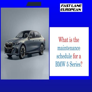 What is the maintenance schedule for a BMW 5 Series | PPT