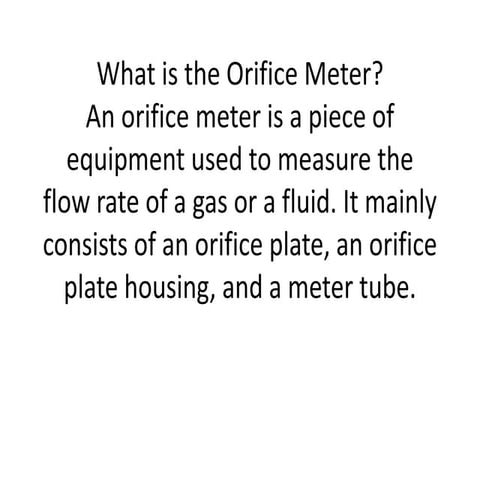 What is the Orifice Meter.pptx
