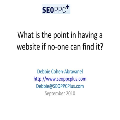 What Is The Point Of Having Website No One Can Find