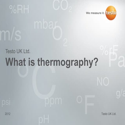 What is thermography?