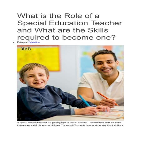 What is the Role of a Special Education Teacher and What are the Skills requi...