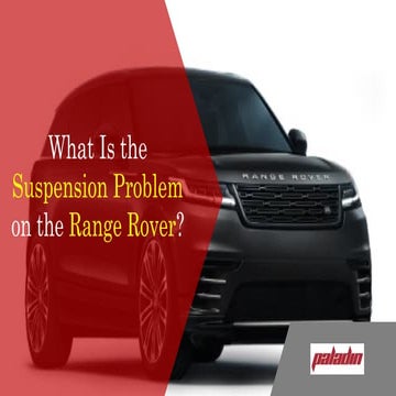 What Is the Suspension Problem on the Range Rover | PPTX