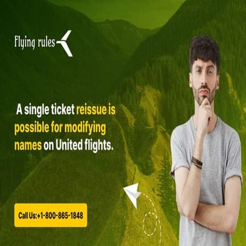 What Is The United Airlines Change Name Policy? | PPTX