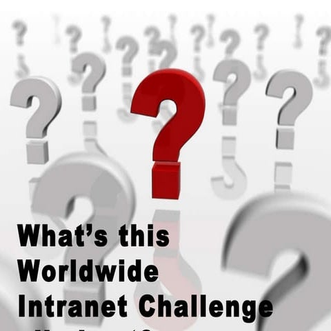 What is the worldwide intranet challenge (wic)