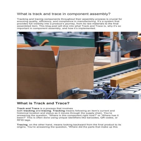 What is track and trace in component assembly.
