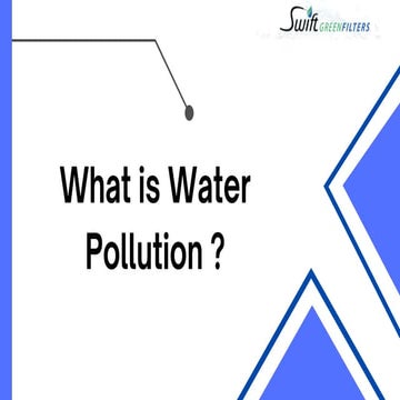 What is Water Pollution? and Types of water Pollution