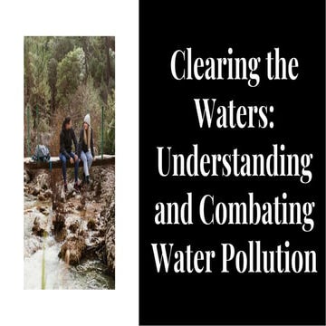 What is Water Pollution Water pollution refers to the introduction of contami...