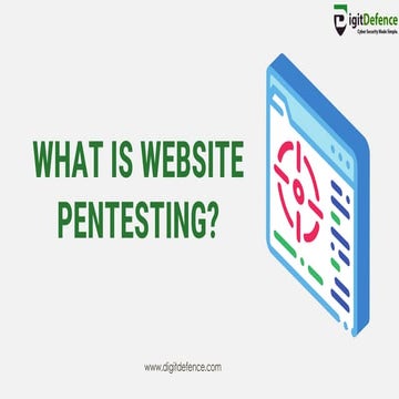 What is Website Pentesting presentation - Digitdefence