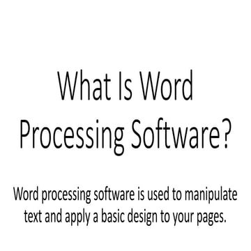 What is word processing software | PPTX