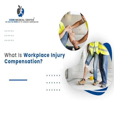 What Is Workplace Injury Compensation.pptx