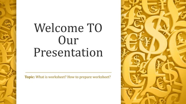 What is worksheet how to prepare worksheet