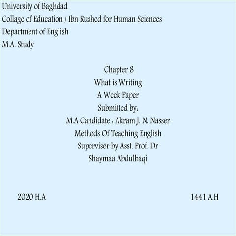 Chapter 8 - What is writing - Akram Jabar Najim
