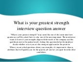 what are your greatest strengths