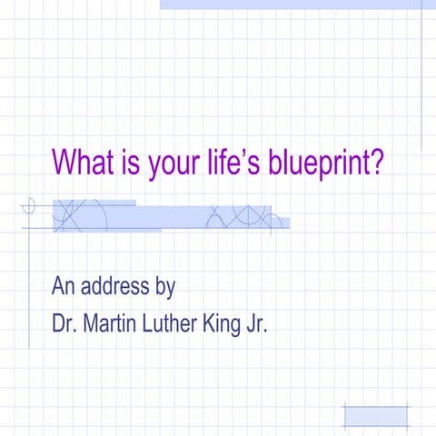What is your life’s blueprint
