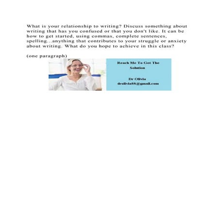 What is your relationship to writing Discuss something about writin.docx