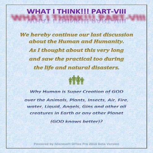 What i think !!! part viii [all rights reserved by ms office]