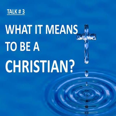 What it means to be a christian