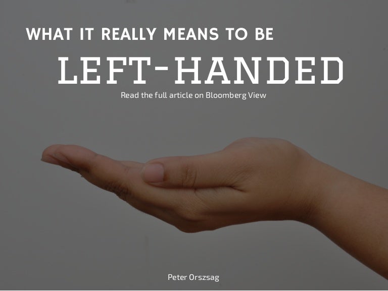 What It Really Means To Be LeftHanded