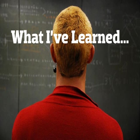 What I've Learned | PDF