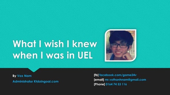 What i wish i knew when i studied in UEL
