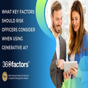 What Key Factors Should Risk Officers Consider When Using Generative AI