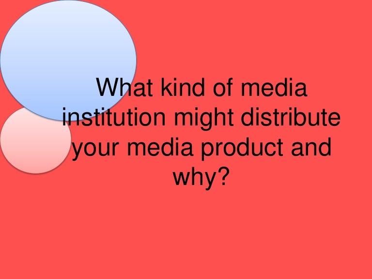 Media Institutions