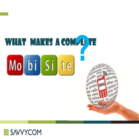 What makes a complete mobile site