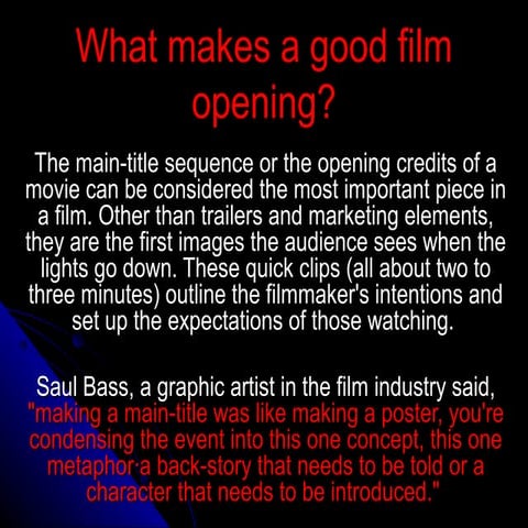 What makes a good film opening