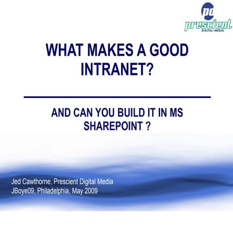 What Makes A Good Intranet