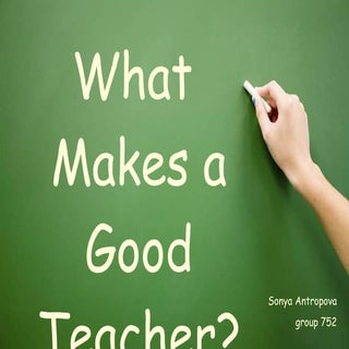 Whatmakesagoodteacher 090411232944 ...