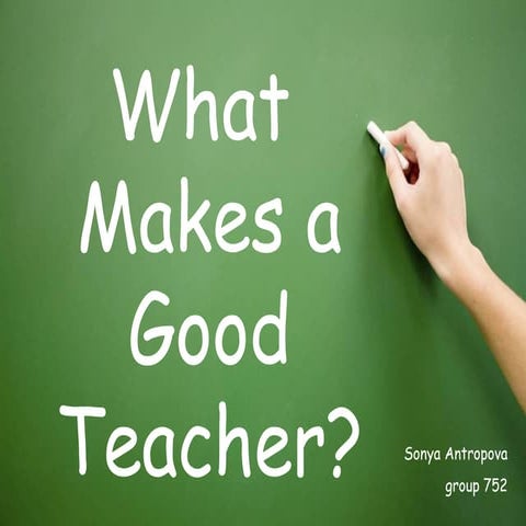 What Makes A Good Teacher