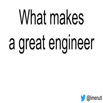 What makes a great engineer [Given at MusesCodeJs in Sydney 07.03.2020]
